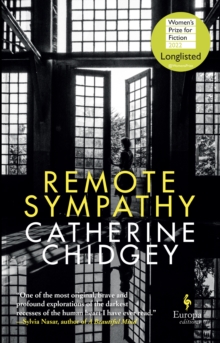 Remote Sympathy: LONGLISTED FOR THE WOMEN'S PRIZE FOR FICTION 2022