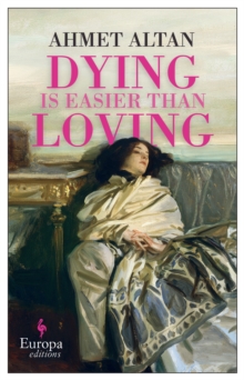 Dying is Easier than Loving