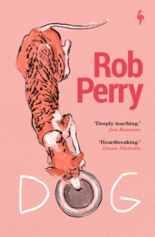 Dog : A novel