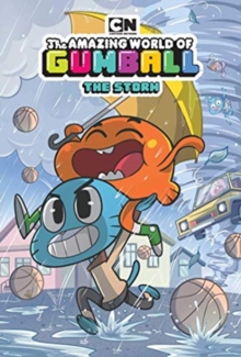 Amazing World of Gumball: The Storm, Paperback / softback Book Amazing World of Gumball: The Storm, Paperback / softback Book