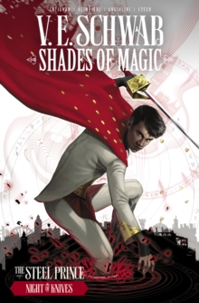 Shades of Magic : The Steel Prince Volume 2