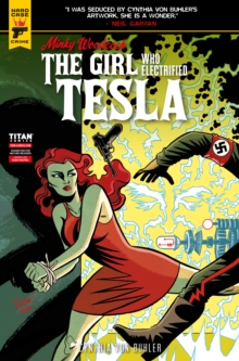 Minky Woodcock : The Girl Who Electrified Tesla #4