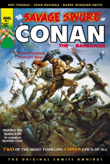 The Savage Sword of Conan: The Original Comics Omnibus Vol.1