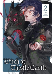 Witch of Thistle Castle Vol. 2