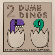 2 Dumb Dinos