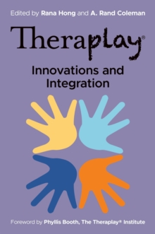 Theraplay  Innovations and Integration