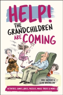 Help! The Grandchildren are Coming : Activities, Jokes and Puzzles and More!