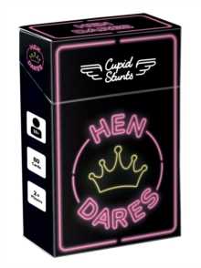 Cupid Stunts Cards - The Hen Dares Edition : 80 Silly Challenges to Perk Up a Hen Party, Cards Book Cupid Stunts Cards - The Hen Dares Edition : 80 Silly Challenges to Perk Up a Hen Party, Cards Book