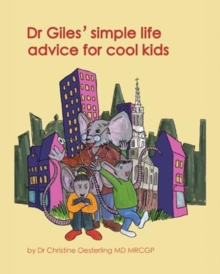 Dr Giles' simple life advice for cool kids