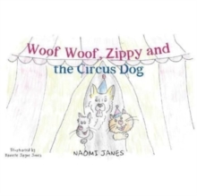 Woof Woof, Zippy and the Circus Dog