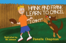 Hank and Frank Learn to Cancel I Can't