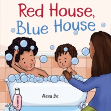 Red House, Blue House
