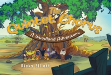 The Quintet Chorus - A Woodland Adventure