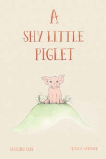 A Shy Little Piglet