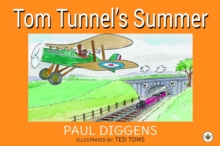 Tom Tunnel's Summer