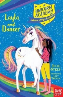 Unicorn Academy: Layla And Dancer