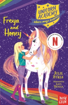 Unicorn Academy: Freya and Honey