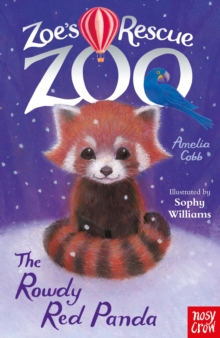 Zoe's Rescue Zoo: The Rowdy Red Panda