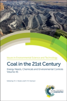 Coal in the 21st Century : Energy Needs, Chemicals and Environmental Controls