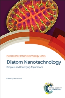 Diatom Nanotechnology : Progress and Emerging Applications