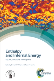 Enthalpy and Internal Energy : Liquids, Solutions and Vapours