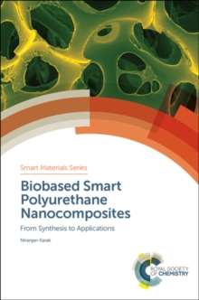 Biobased Smart Polyurethane Nanocomposites : From Synthesis to Applications