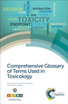 Comprehensive Glossary of Terms Used in Toxicology