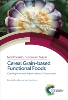 Cereal Grain-based Functional Foods : Carbohydrate and Phytochemical Components