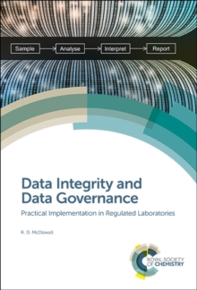 Data Integrity and Data Governance : Practical Implementation in Regulated Laboratories