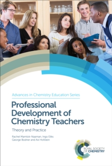 Professional Development of Chemistry Teachers : Theory and Practice