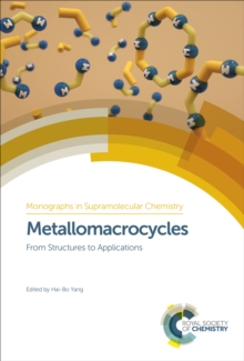 Metallomacrocycles : From Structures to Applications