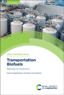 Transportation Biofuels : Pathways for Production