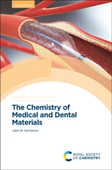 The Chemistry of Medical and Dental Materials