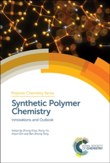 Synthetic Polymer Chemistry : Innovations and Outlook