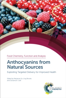 Anthocyanins from Natural Sources : Exploiting Targeted Delivery for Improved Health