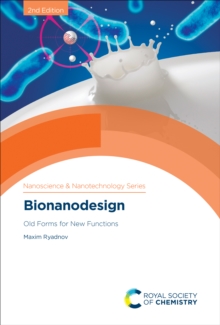 Bionanodesign : Old Forms for New Functions