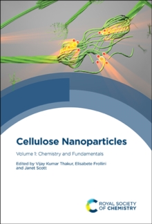 Cellulose Nanoparticles : Volume 1: Chemistry and Fundamentals