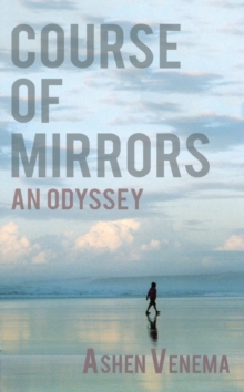 Course of Mirrors : an odyssey