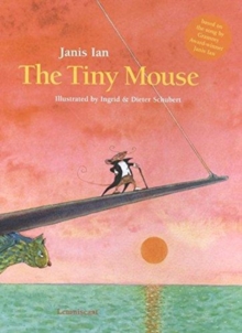 The Tiny Mouse, Hardback Book The Tiny Mouse, Hardback Book