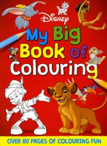 Disney Classics Mixed: My Big Book of Colouring