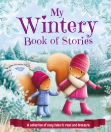 MY WINTERY BOOK OF STORIES, Book MY WINTERY BOOK OF STORIES, Book