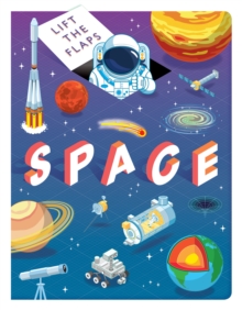 Lift The Flaps: Space, Board book Book Lift The Flaps: Space, Board book Book