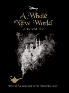 ALADDIN: A Whole New World, Paperback / softback Book ALADDIN: A Whole New World, Paperback / softback Book
