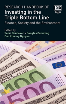 Research Handbook of Investing in the Triple Bottom Line : Finance, Society and the Environment