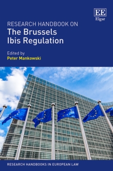 Research Handbook on the Brussels Ibis Regulation