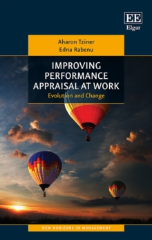 Improving Performance Appraisal at Work : Evolution and Change