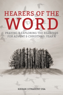 Hearers of the Word : Praying and exploring the readings for Advent and Christmas, Year A