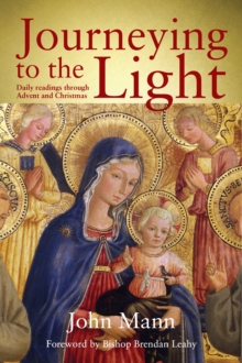 Journeying to the Light : Daily Readings through Advent and Christmas