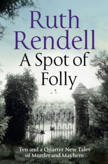 A Spot of Folly : Ten Tales of Murder and Mayhem, Hardback Book A Spot of Folly : Ten Tales of Murder and Mayhem, Hardback Book