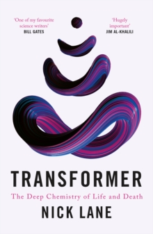 Transformer : The Deep Chemistry of Life and Death